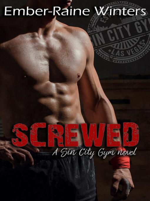 Title details for Screwed by Ember-Raine Winters - Available
